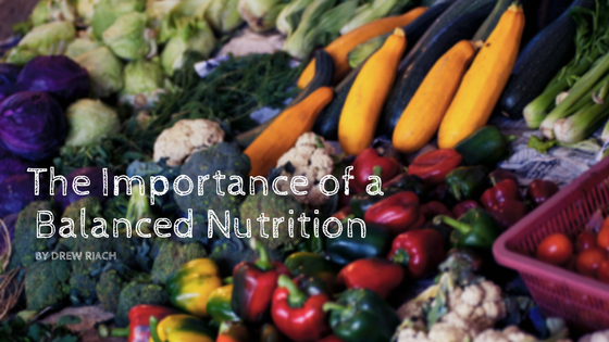 The Importance of a Balanced Nutrition